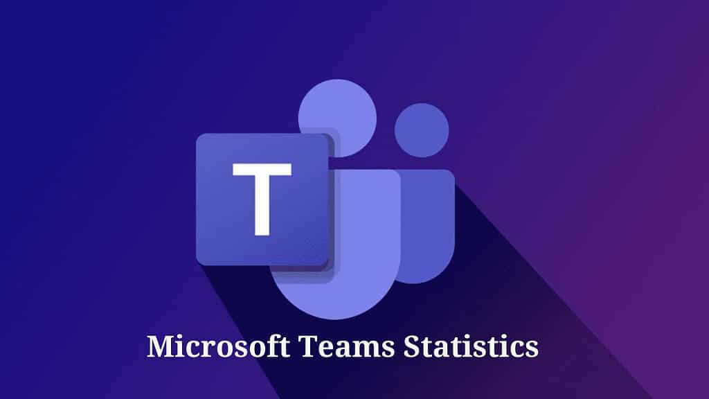 Microsoft Teams Statistics_1