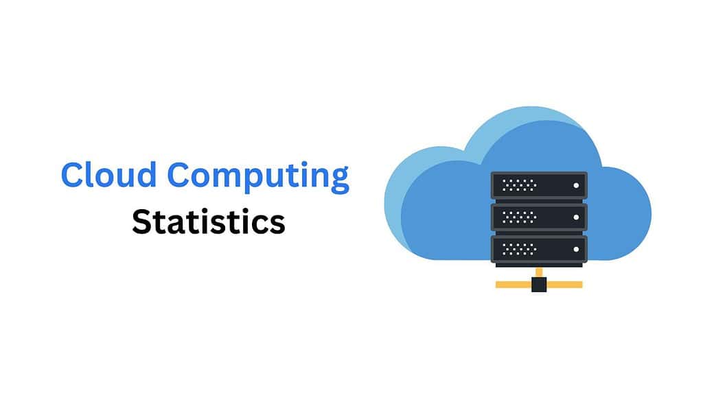 Cloud Computing Statistics