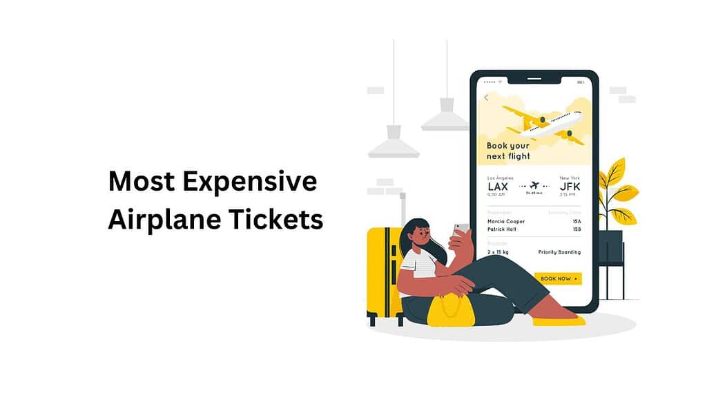 Most Expensive Airplane Tickets