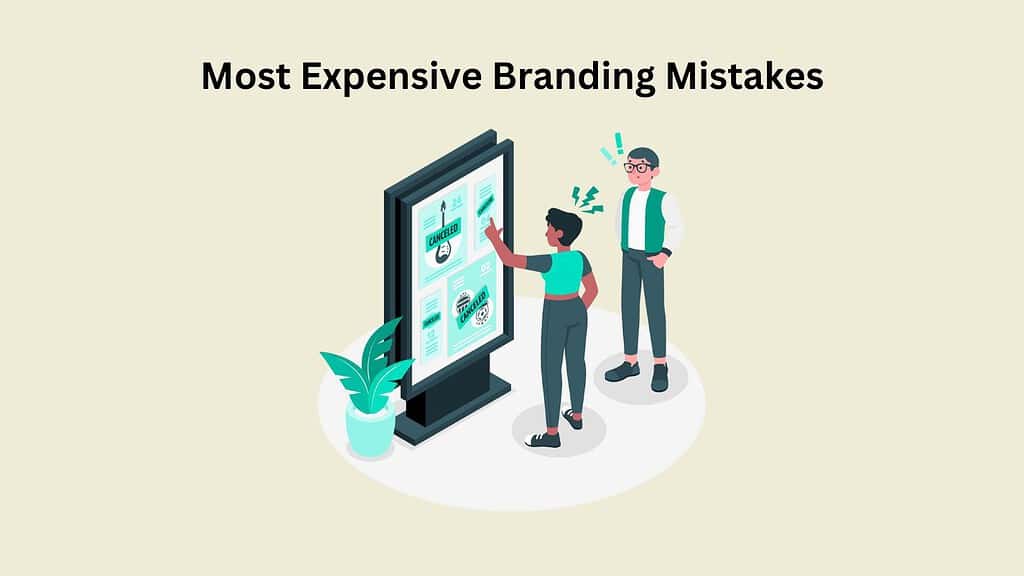 Most Expensive Branding Mistakes