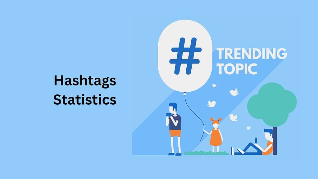 Hashtags Statistics