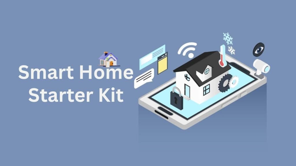 Smart Home Starter Kit